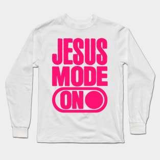 JESUS MODE Long Sleeve T-Shirt